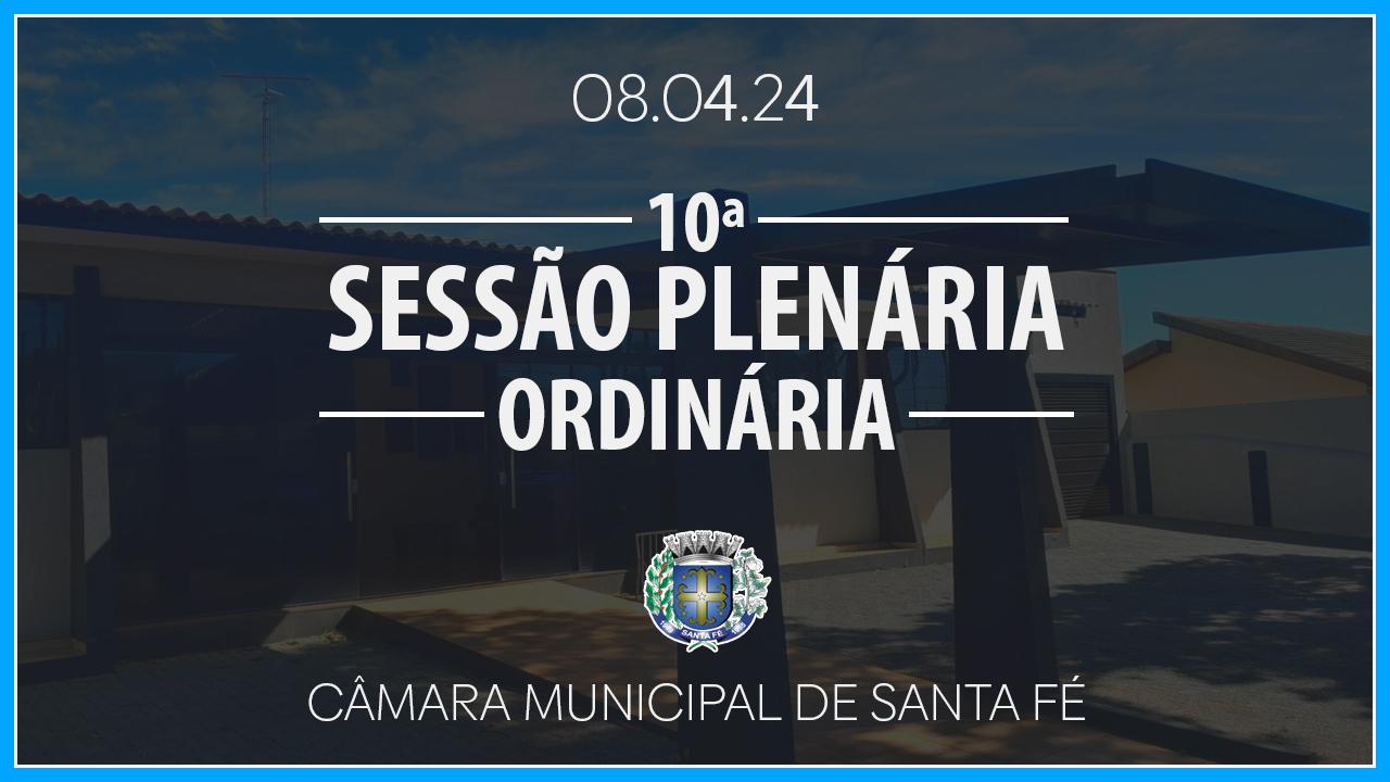 10ª Sessão Plenária Ordinária de 2024