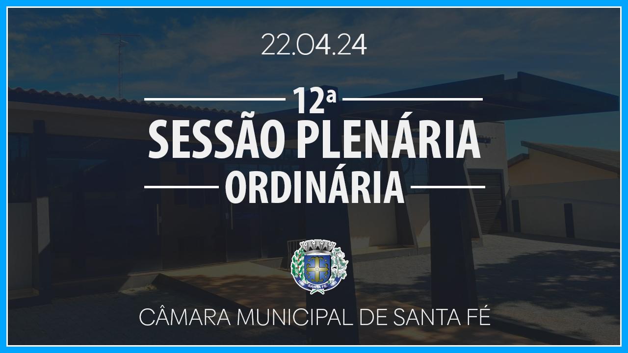 12ª Sessão Plenária Ordinária de 2024