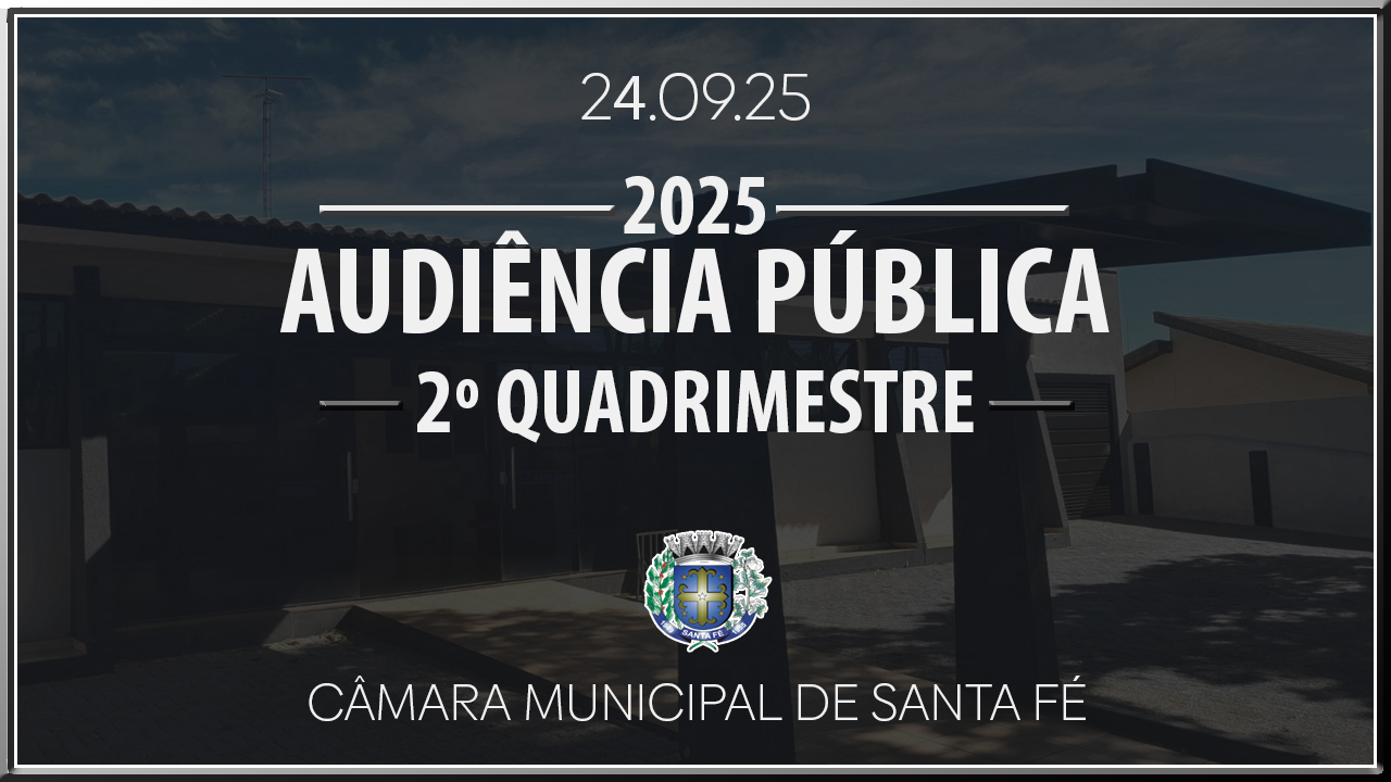 Audiência Pública do 2º Quadrimestre de 2025